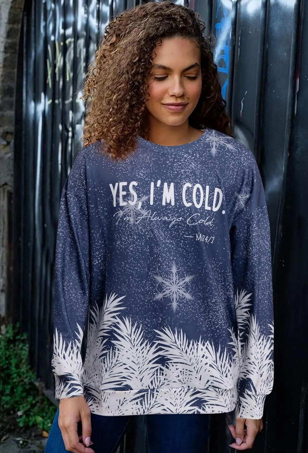 Yes I'm Cold Me 24:7 Sweatshirt Women Im Always Cold Graphic Long Sleeve 2024 Winter Lightweight Christmas Pullover Top